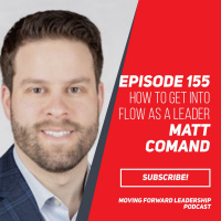 How to Get into Flow as a Leader | Matt Comand