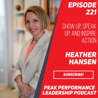 Show up, Speak up, and Inspire Action | Heather Hansen