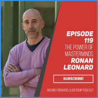 The Power of Masterminds | Ronan Leonard | Episode 119