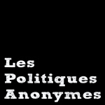 Les Politiques Anonymes