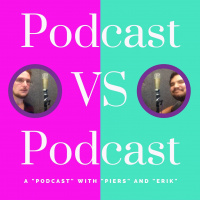 487 Wheres Piers? / Podcast Vs Podcast