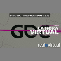 La Hora Virtual. Desarrolladores probando PSVR 2 en GDC, fondo de Qualcomm para XR y más