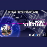 La Hora Virtual. PSVR Spotlight y The Moment