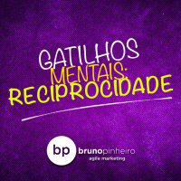 Gatilho Mental: Reciprocidade