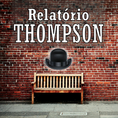 Relatório Thompson