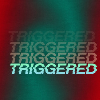 Triggered: Worried