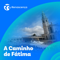 A Caminho de Fátima - viva o espírito de Fátima