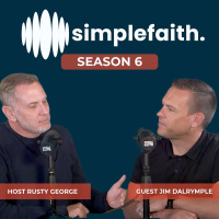 Jim Dalrymple Makes Growing in Your Faith Simple | SF6:EP20