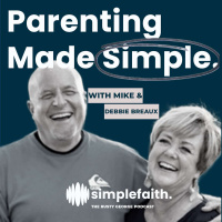 Parenting Made Simple with Mike  Debbie Breaux | SF S6:EP23