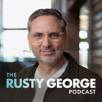 Rusty George Podcast