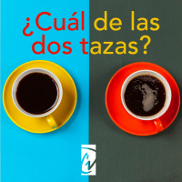 Poscast 30 - Cuál De Las Dos Tazas