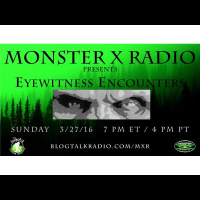 Monster X Radio: Bigfoot Encounters!