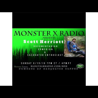 Monster X Radio with Documentary Film Maker Scott Herriott