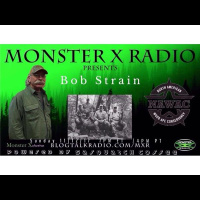 Monster X with Bigfoot Researcher Bob Strain