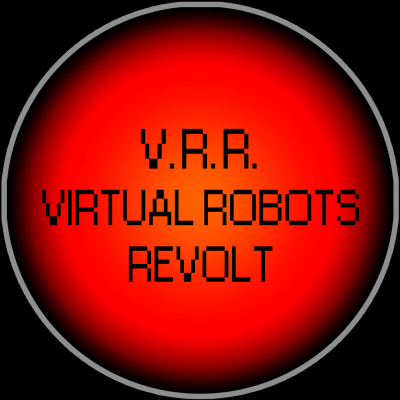 Virtual Robots Revolt