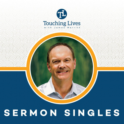 Touching Lives With Dr. James Merritt