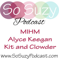 MIHM with Alyce Keegan from Kit and Clowder