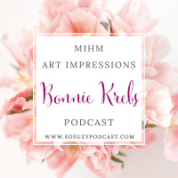 MIHM with Bonnie Krebs from Art Impressions