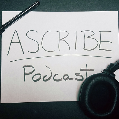 Ascribe Podcast
