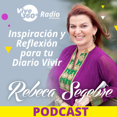 Radio Show Vive 360 Con Rebeca Segebre