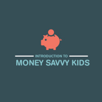 Raising Money Savvy Kids