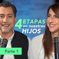 4 Etapas de Nuestros Hijos (Corrección, Formación, Instrucción y Relación)