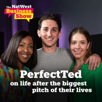 The NatWest Business Show: PerfectTed on life after the biggest pitch of their lives 