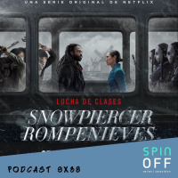 Spin Off 9x38 - En el que hablamos del Rompenieves