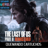 8x13 QC Análisis The Last Of Us Parte 2 Remasterizado