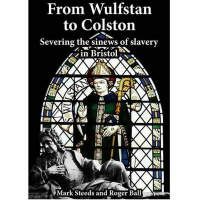 Episode 46 - Severing the Sinews of Slavery in Bristol