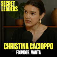 Lessons From A Female Billionaire Business Founder ｜Christina Cacioppo, Vanta