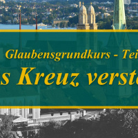 Glaubensgrundkurs Teil 2 // Prof. em. Dr. Armin Mauerhofer
