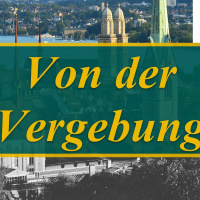 Matthäus 6,12 ff  18,21 f // Pfr. Werner Schott