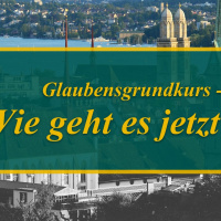 Glaubensgrundkurs Teil 4 / Prof. em. Dr. Armin Mauerhofer