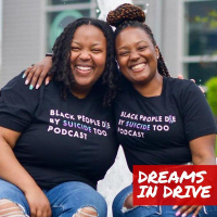 392: How To Get Support Along Your Mental Health and Mental Wellness Journey w/ T-Kea Blackman + Jordan Scott of Black People Die By Suicide Too