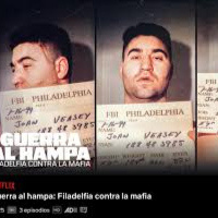 Guerra al hampa: Filadelfia contra la mafia