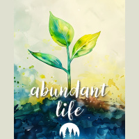 Abundant Life