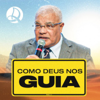 Porque Deus nos Guia Pelo Deserto