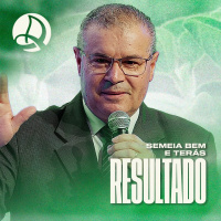 Semeia Bem e Terás Resultado