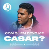 Case-se com Alguém Cheio do Espírito Santo