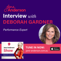 Episode 32 - Performance Expert Deborah Gardner
