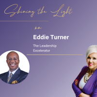 Episode 58 - The Leadership Excelerator Eddie Turner
