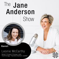 Episode 93 - Retail Project Pioneer and Technology Transformation Leader, Leonie McCarthy