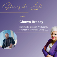 Episode 60 - Multimedia Content Producer  Founder of Motivator Music LLC Chawn Bracey