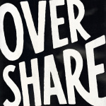 Overshare: Honest Conversations With Creatives