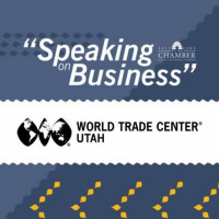 Speaking on Business: WTC Utah Crossroads of the World