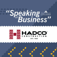 Speaking on Business: Hadco Construction Inc.