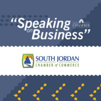 Speaking on Business: South Jordan Chamber