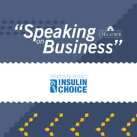 Speaking on Business: Alliance to Protect Insulin Choice