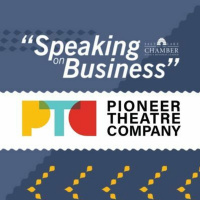 Speaking on Business: Pioneer Theatre Company